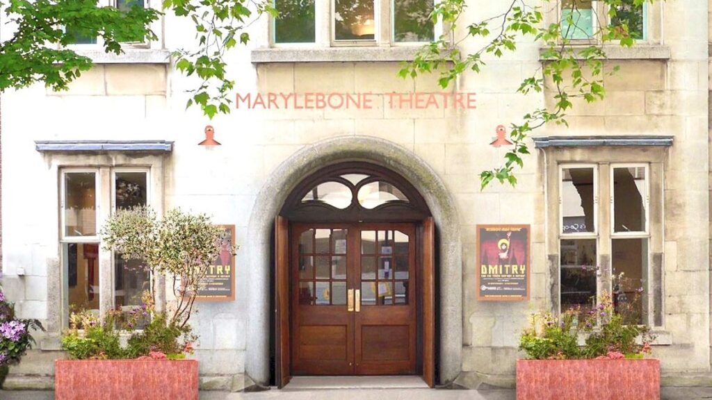 Marylebone Theatre n Marylebone